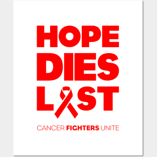 Hope Dies Last Red Print Posters and Art